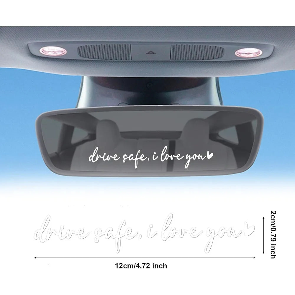 "Drive Safe, I Love You" Car Sticker